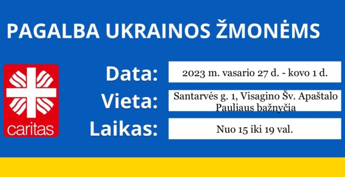 Организация «Caritas» Литвы приглашает делать пожертвование для народа Украины