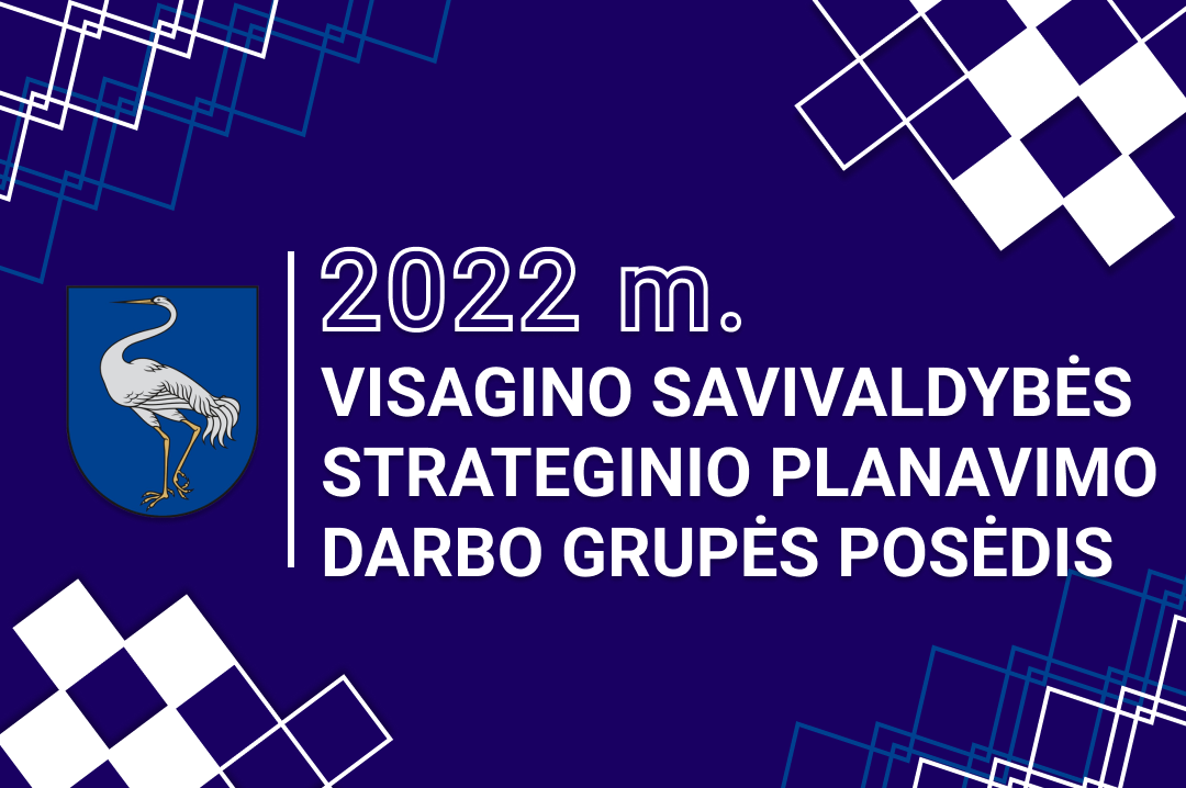 Приглашение поучаствовать в обсуждении плана стратегического развития Висагинаса